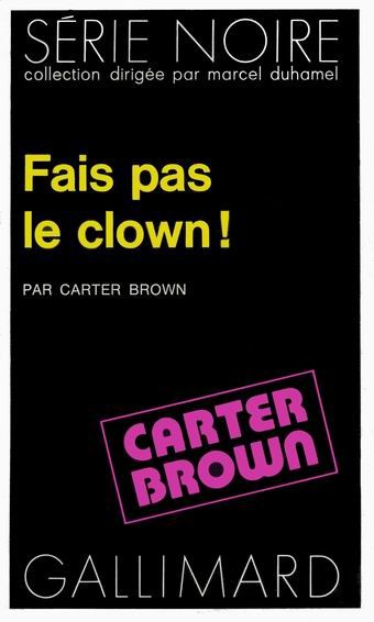 Fais pas le clown !