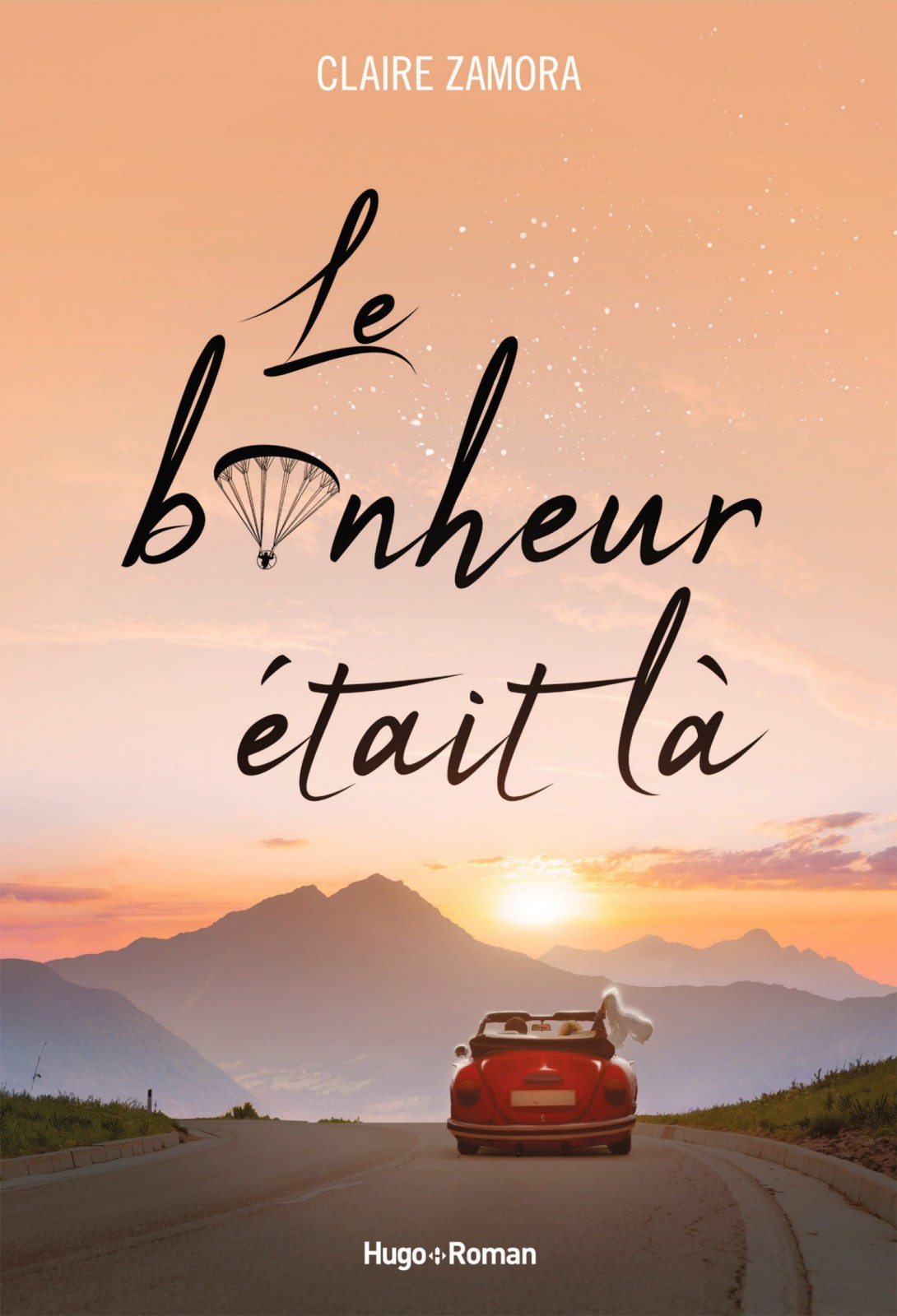 Le bonheur était là