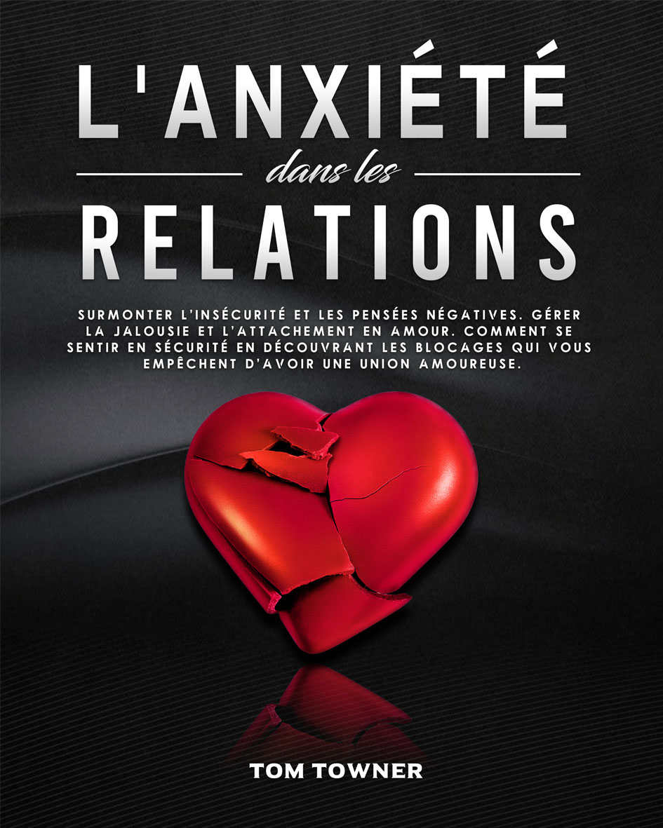 L'anxiété dans les relations