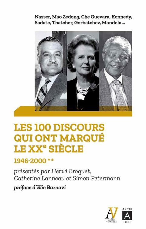 Les 100 discours qui ont marqué le XXe siècle - 1946-2000