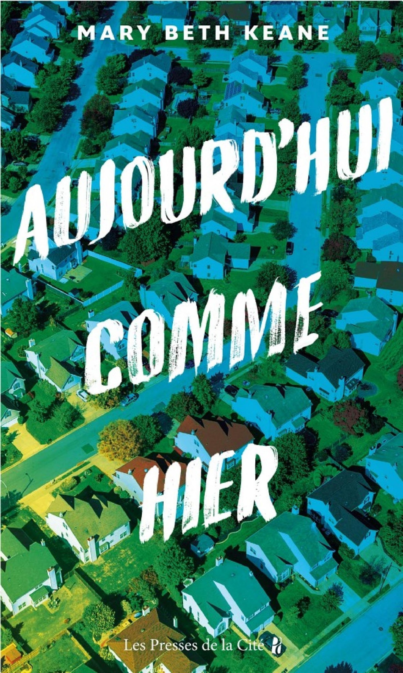 Aujourd’hui comme hier