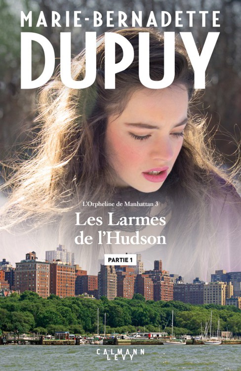 L'orpheline de Manhattan T3-1 - Les larmes de l'Hudson - partie 1