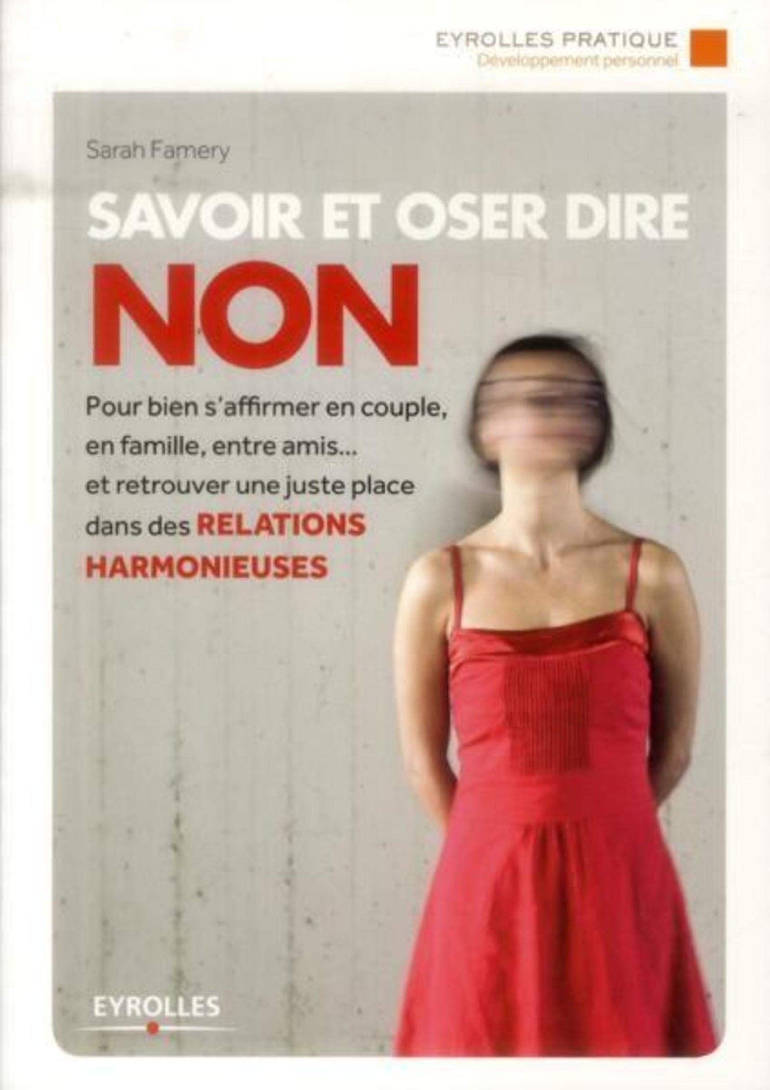 Savoir et oser dire non !