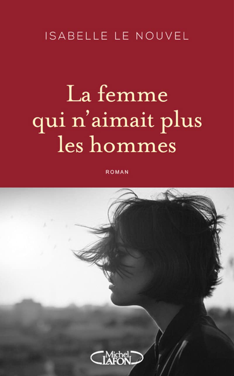 La femme qui n’aimait plus les hommes