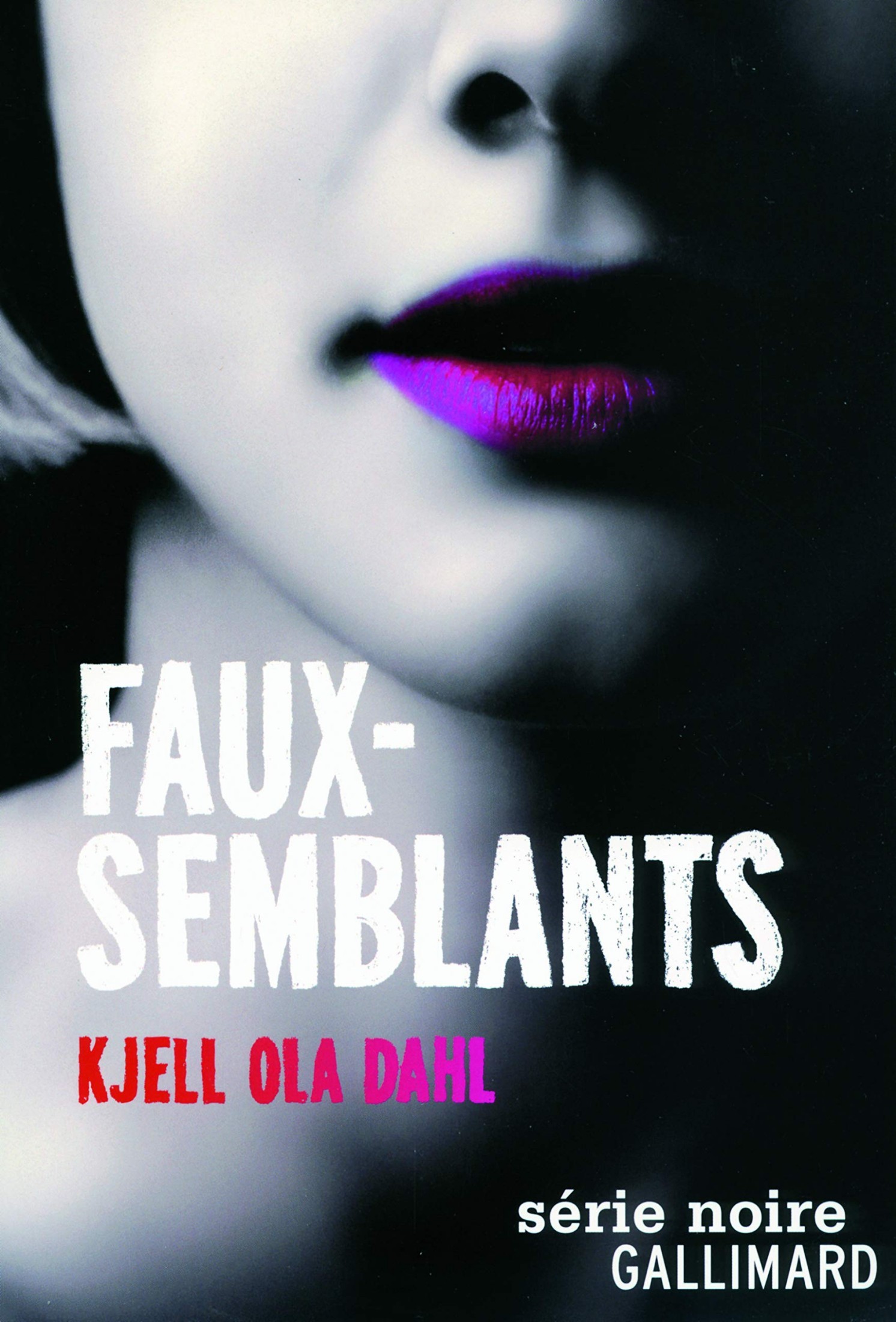 Faux-semblants. Une enquête de Gunnarstranda et Frolich