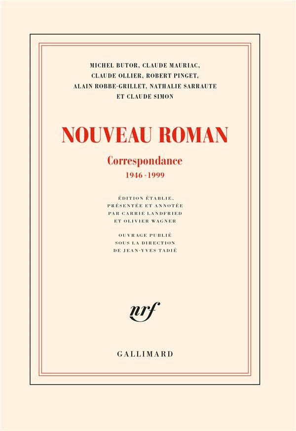 Nouveau Roman. Correspondance (1946-1999)