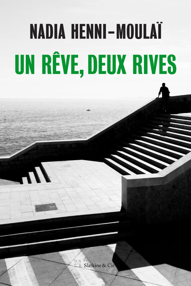 Un rêve, deux rives