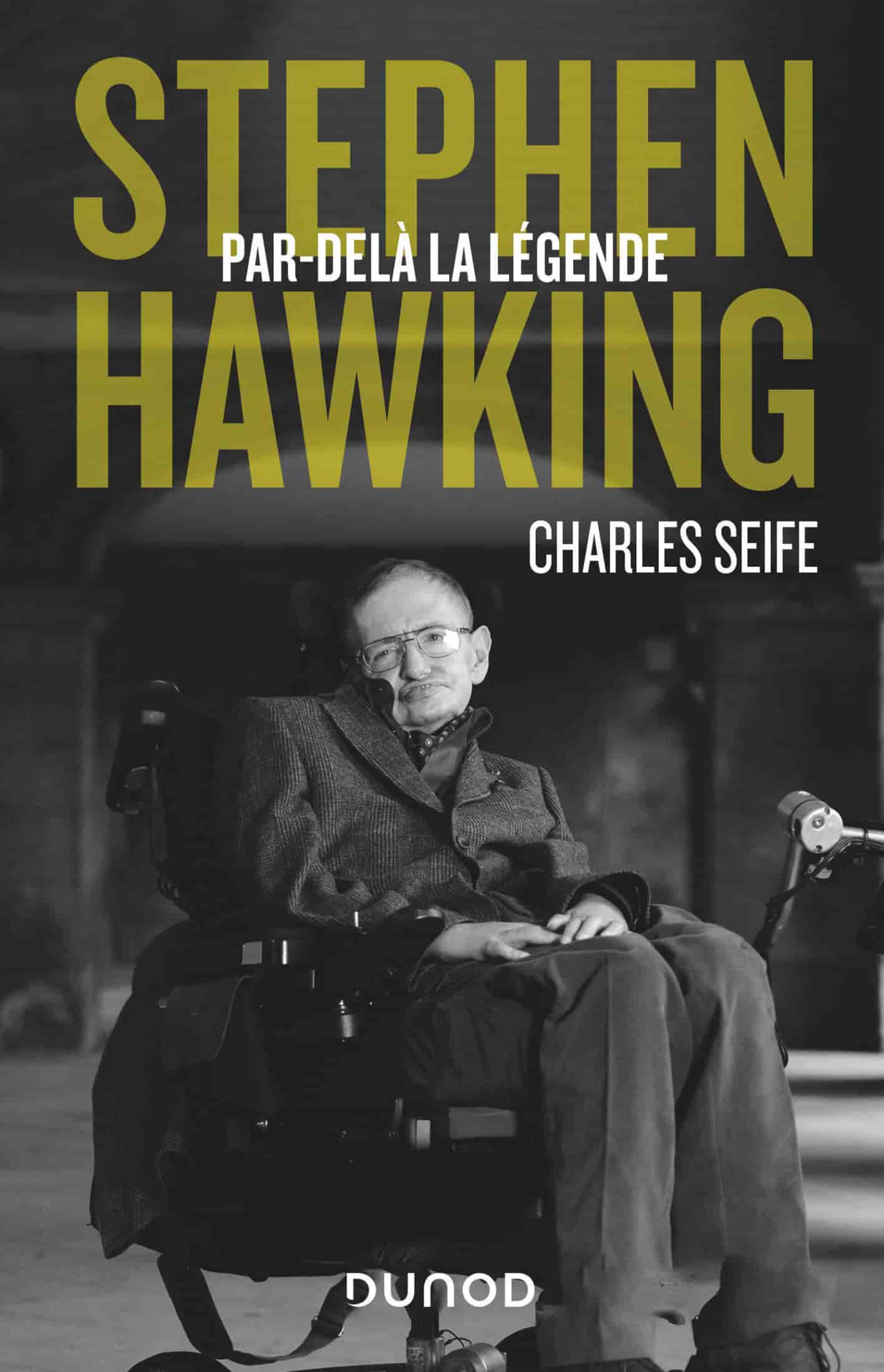 Stephen Hawking - Par-delà la légende