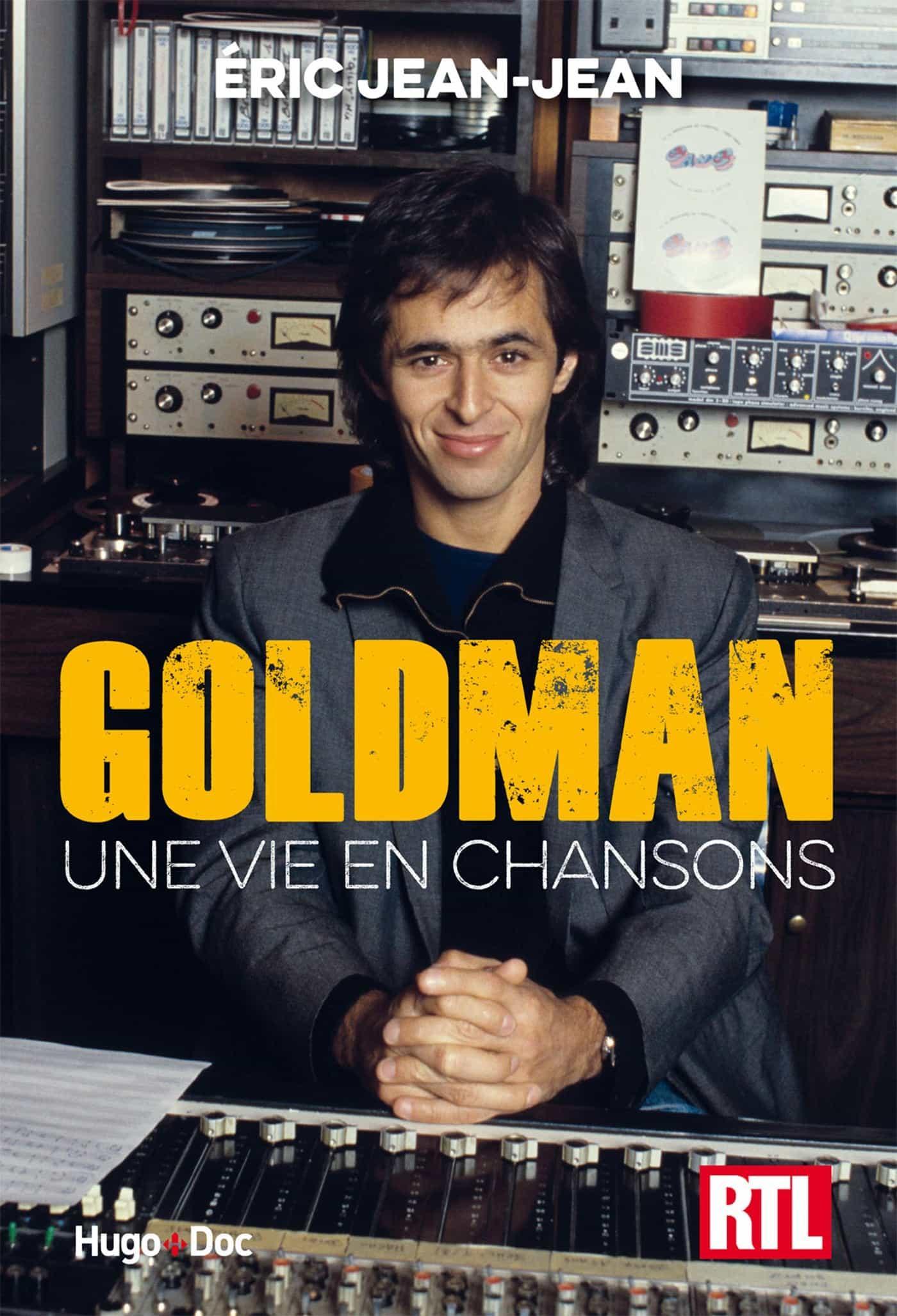 Goldman, une vie en chansons