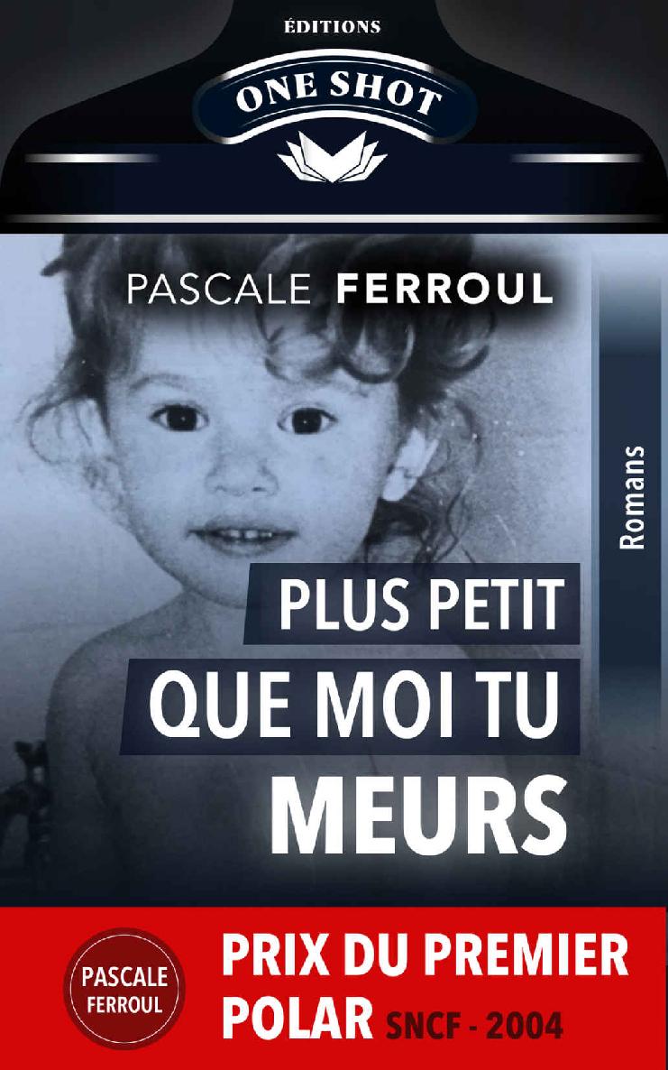 Plus petit que moi tu meurs