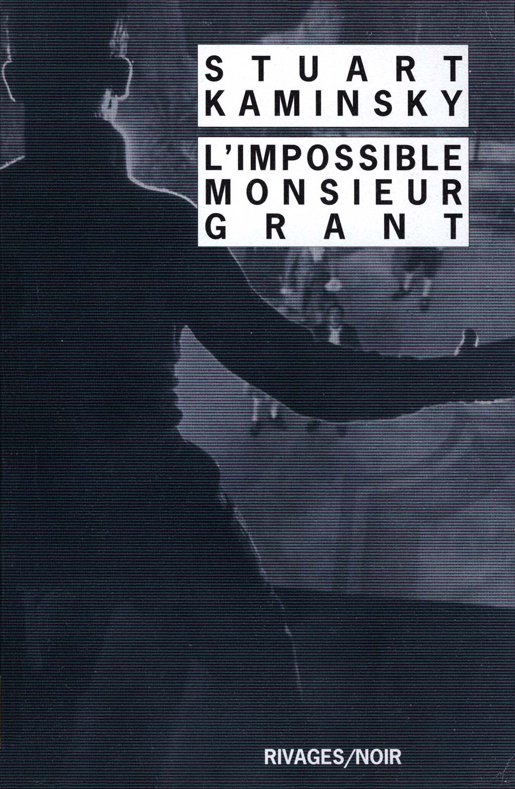 L'Impossible Monsieur Grant