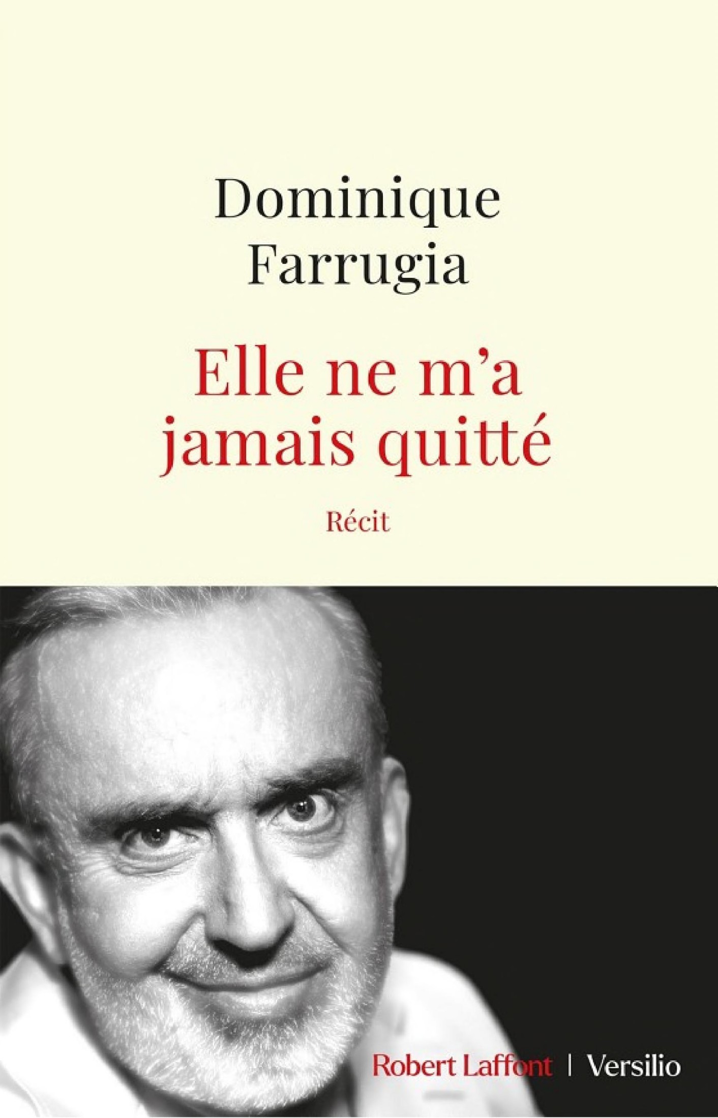 Elle ne m'a jamais quitté