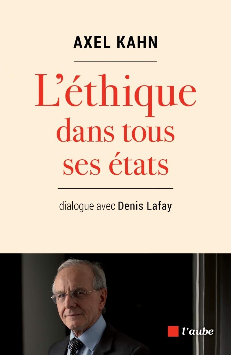 L'éthique dans tous ses états: Dialogue avec Denis Lafay