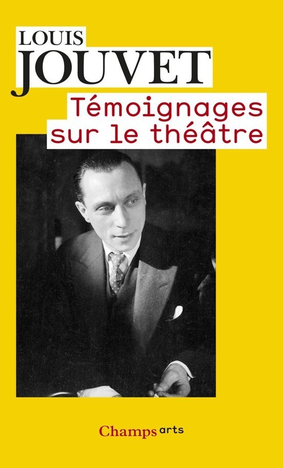 Témoignages sur le théâtre