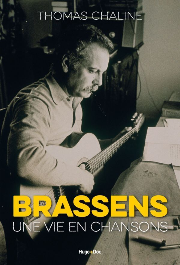 Brassens - Une vie en chansons