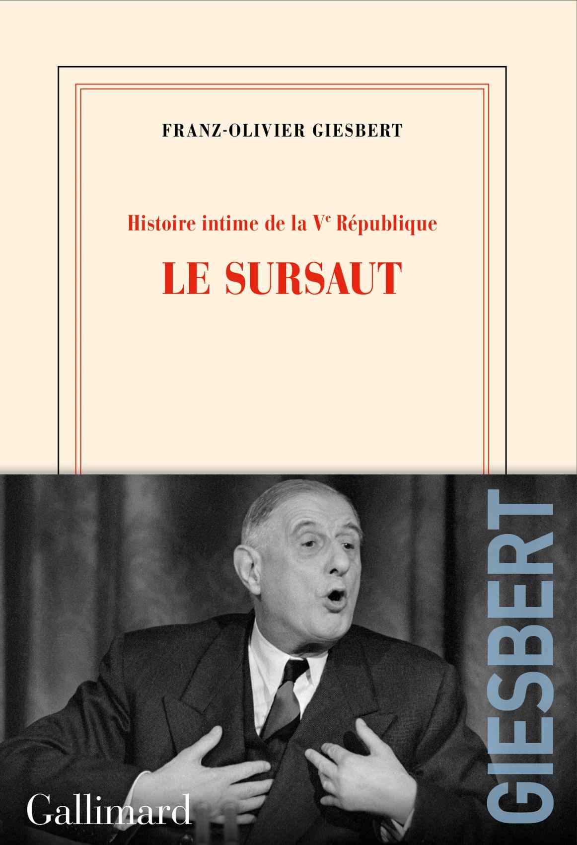Histoire intime de la Ve République (Tome 2) - Le sursaut