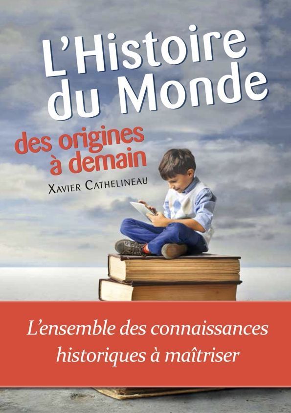 Histoire du Monde, des origines à demain