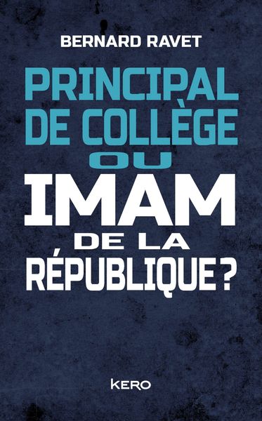 Principal de collège ou imam de la République