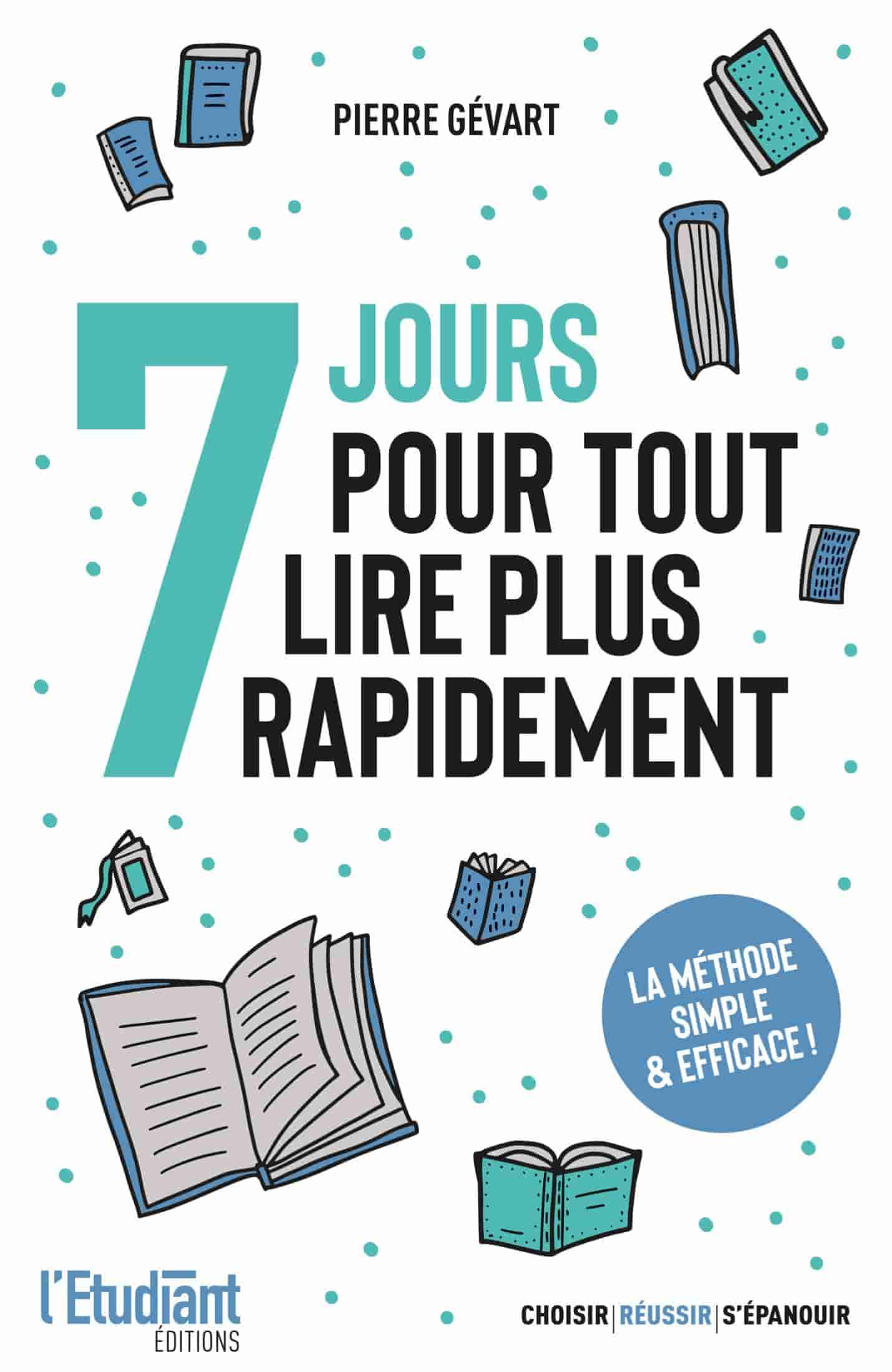 7 jours pour tout lire plus rapidement