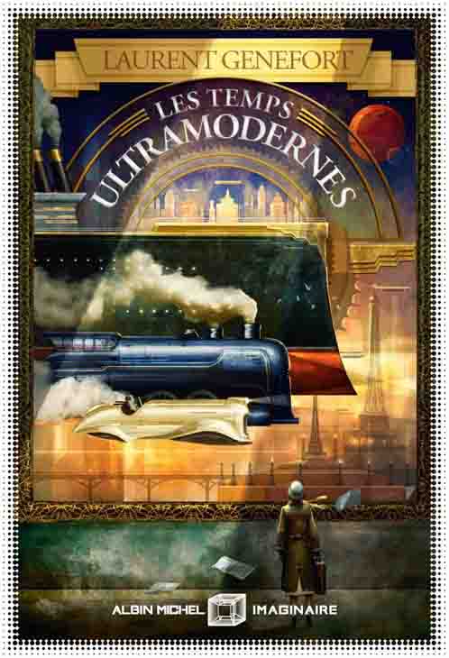 Les temps ultramodernes