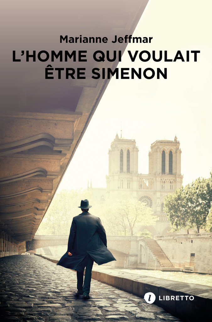 2022 - L’homme qui voulait être Simenon