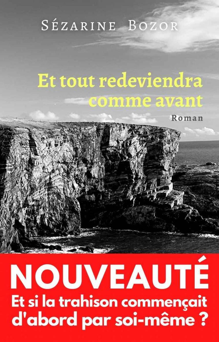 Et tout redeviendra comme avant : un roman qui vous tiendra en haleine, pour le meilleur et le pire.
