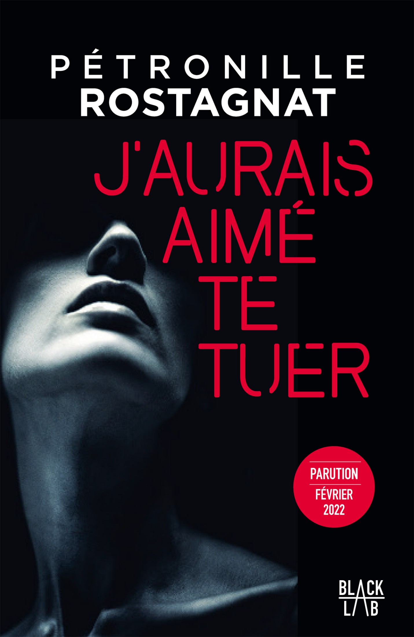 J'aurais aimé te tuer