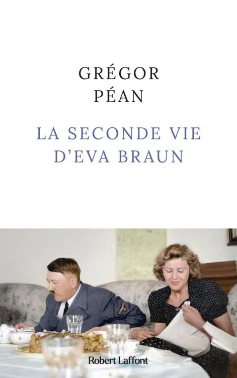 La Seconde Vie d’Eva Braun