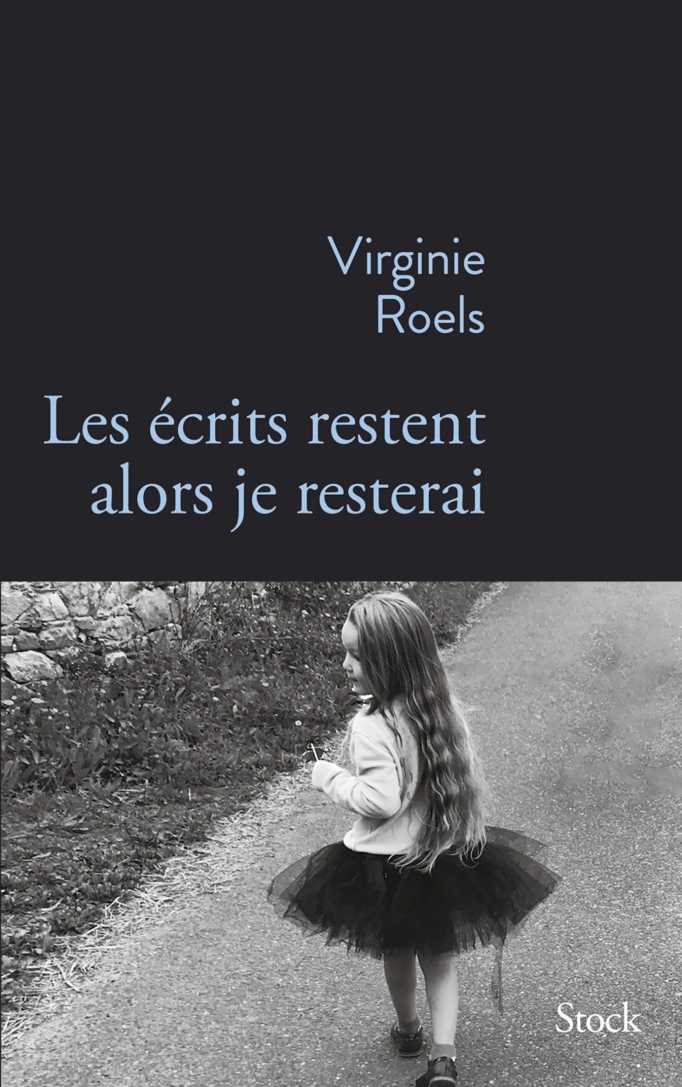 Les écrits restent alors je resterai