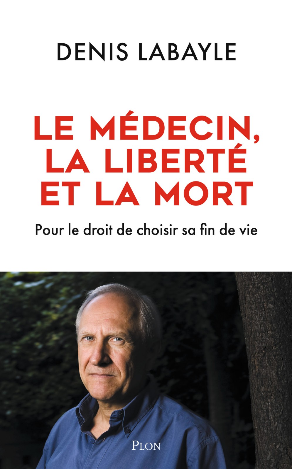 Le médecin, la liberté et la mort