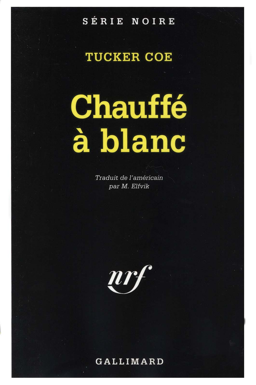 Chauffé à blanc