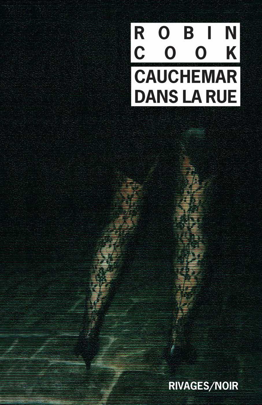 Cauchemar dans la rue