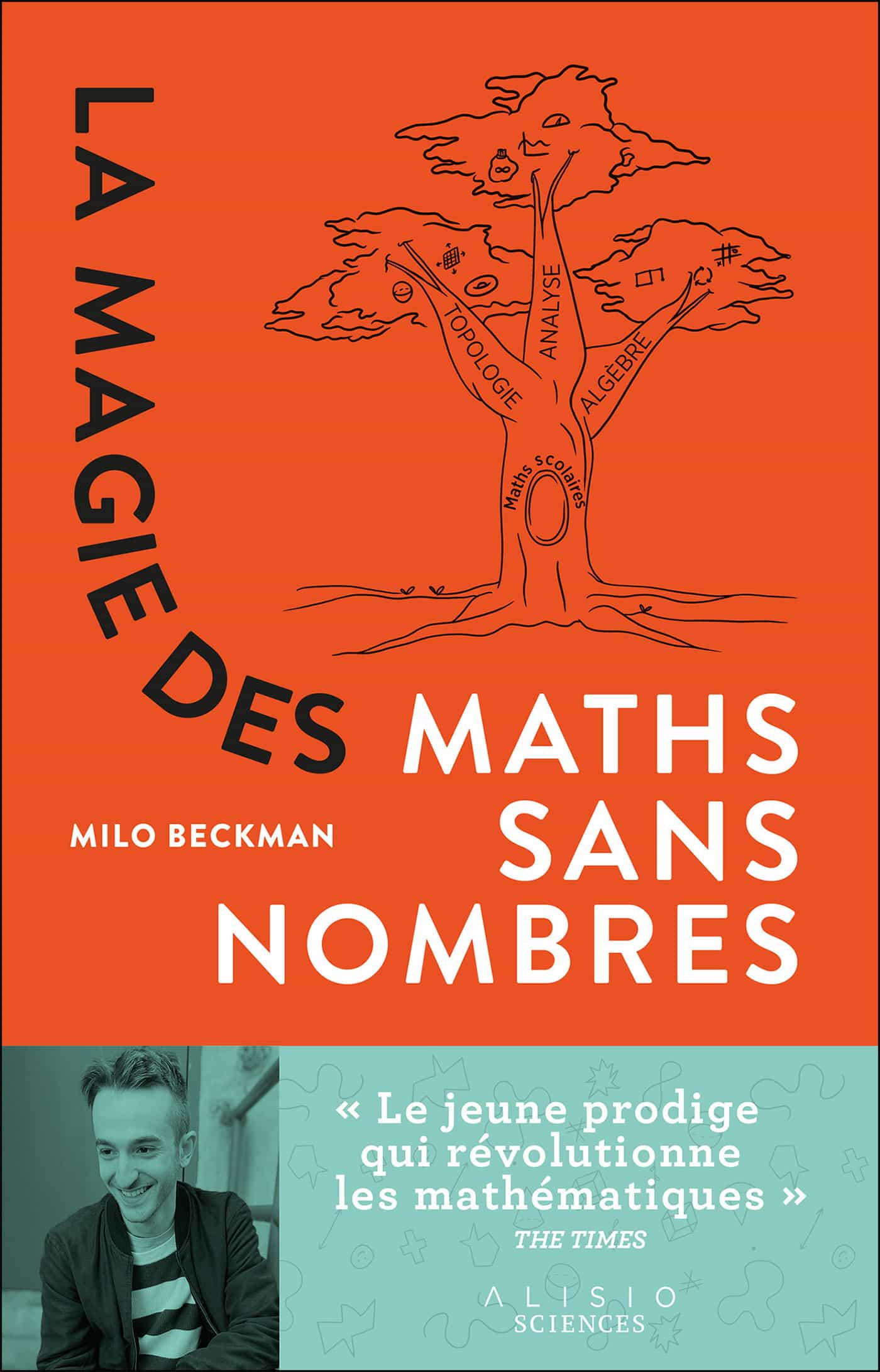 La Magie des maths sans les nombres