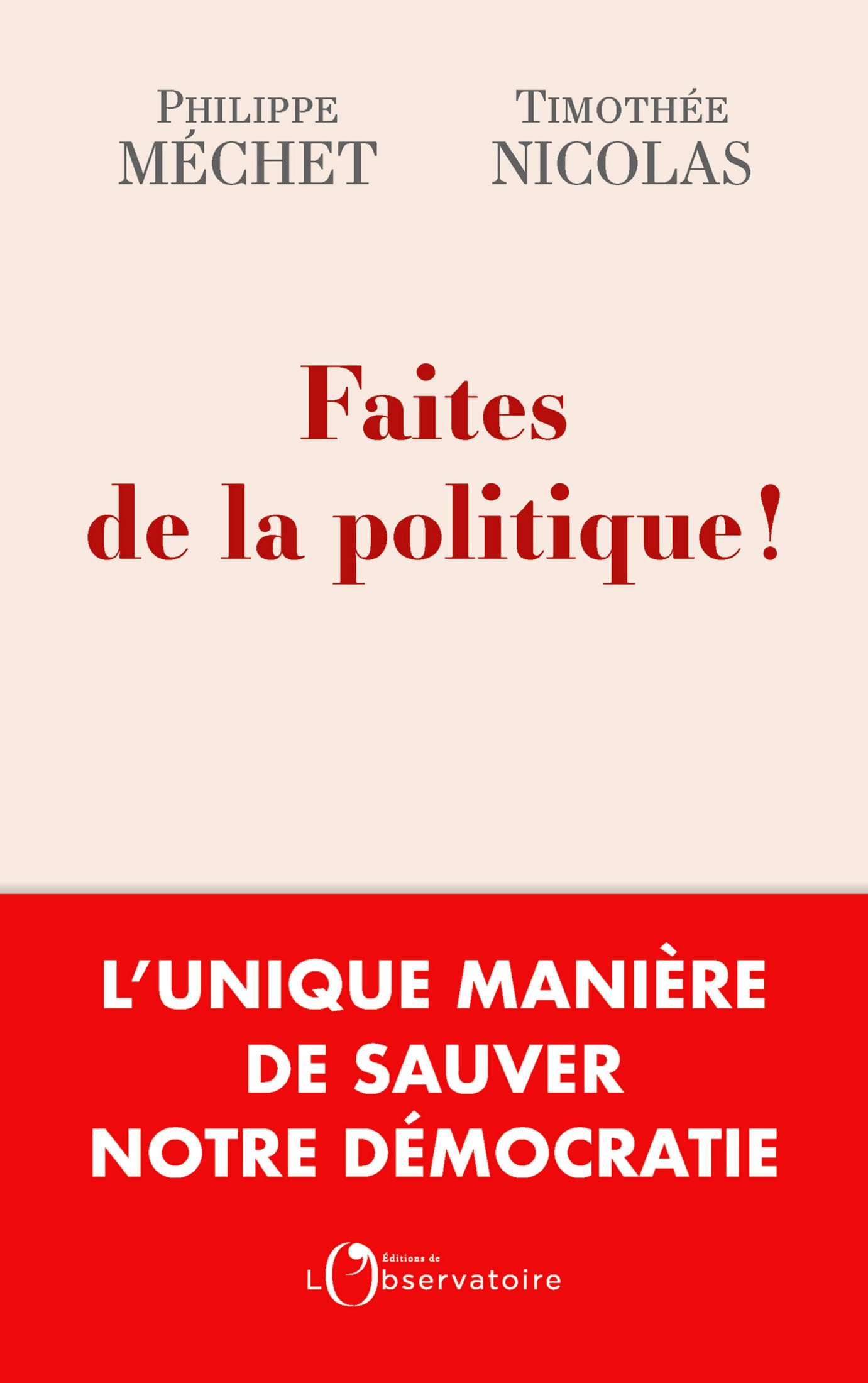 Faites de la politique !