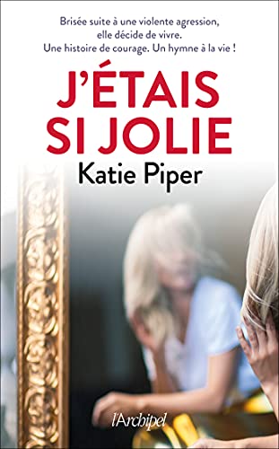 J’étais si jolie