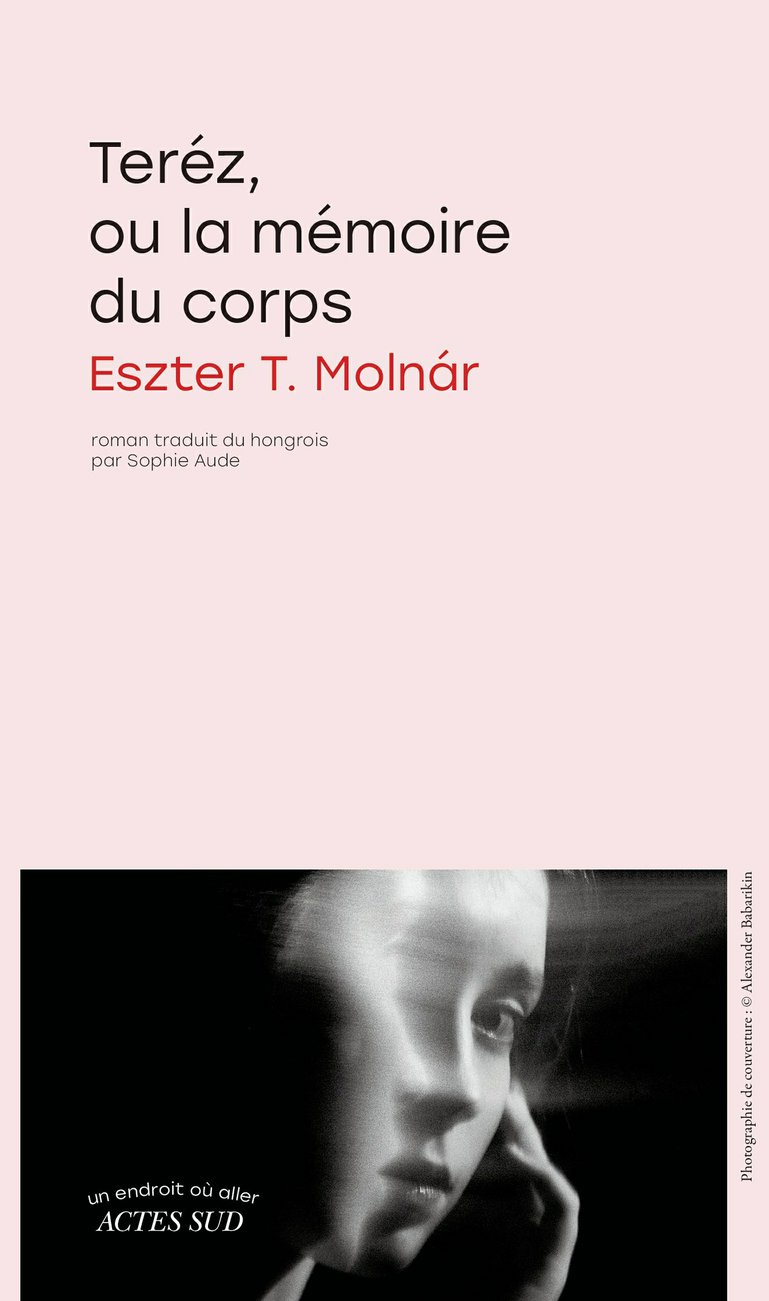 Teréz, ou la mémoire du corps