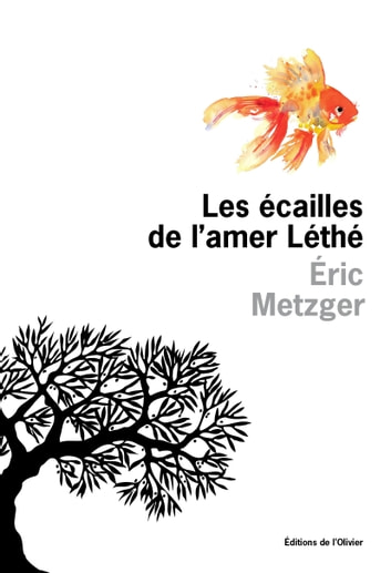 Les écailles de l’amer Léthé