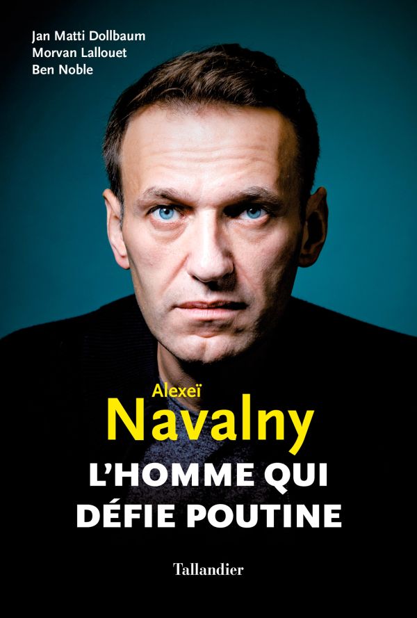 Alexeï Navalny : L’homme qui défie Poutine