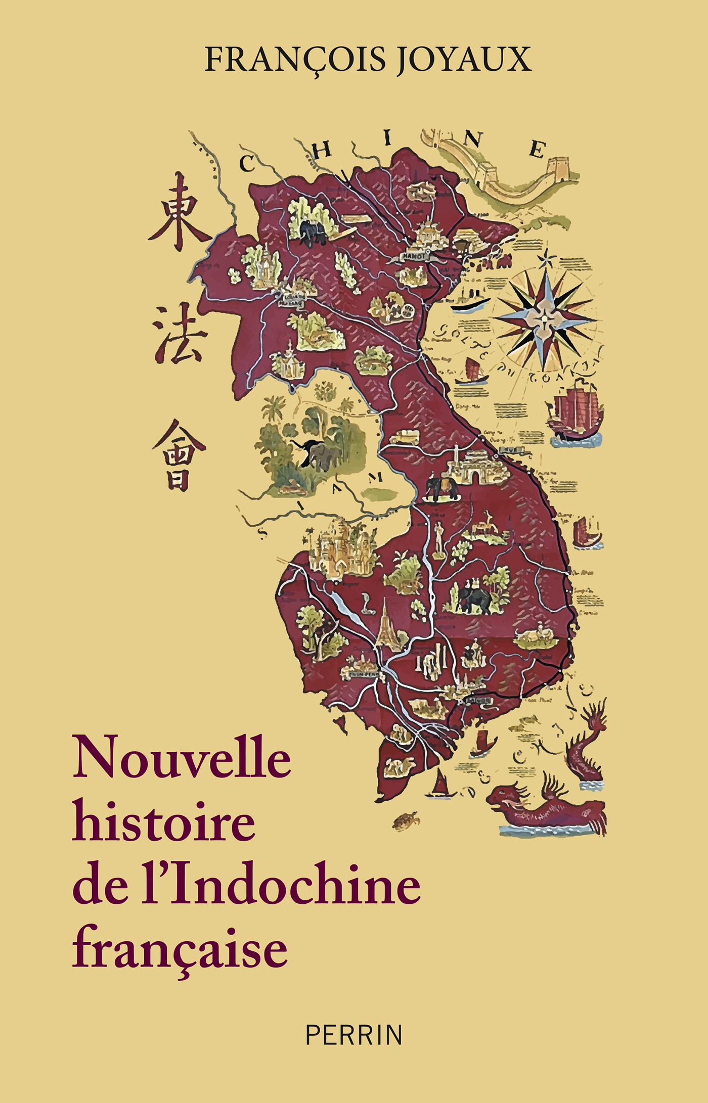 Nouvelle histoire de l’Indochine française