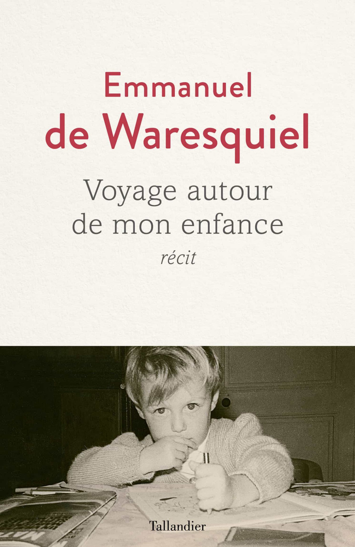 Voyage autour de mon enfance