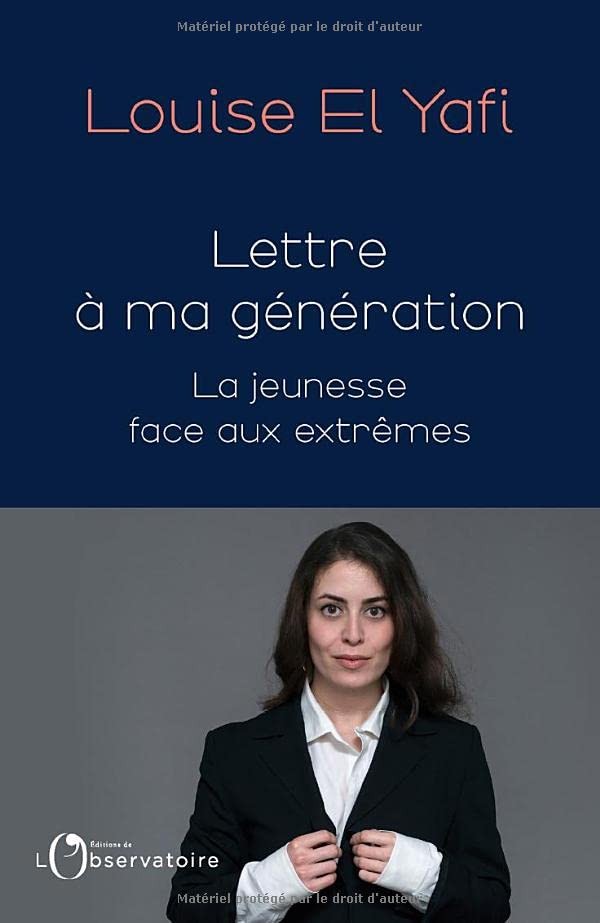 Lettre à ma génération: La jeunesse face aux extrêmes