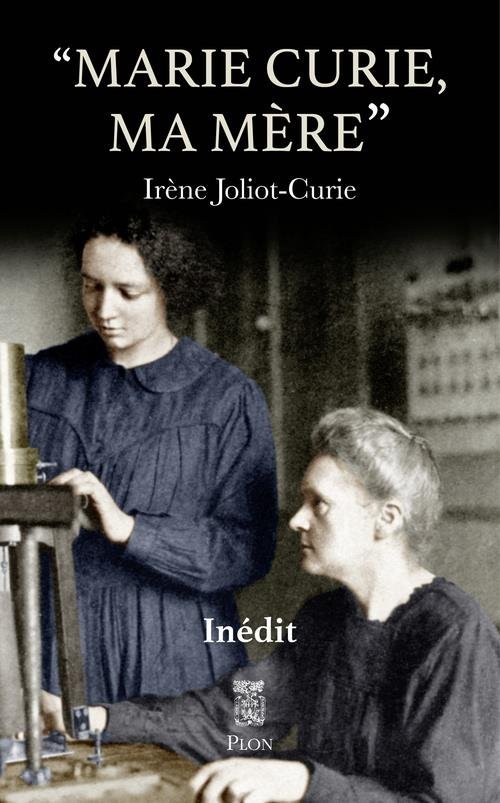 Marie Curie, ma mère