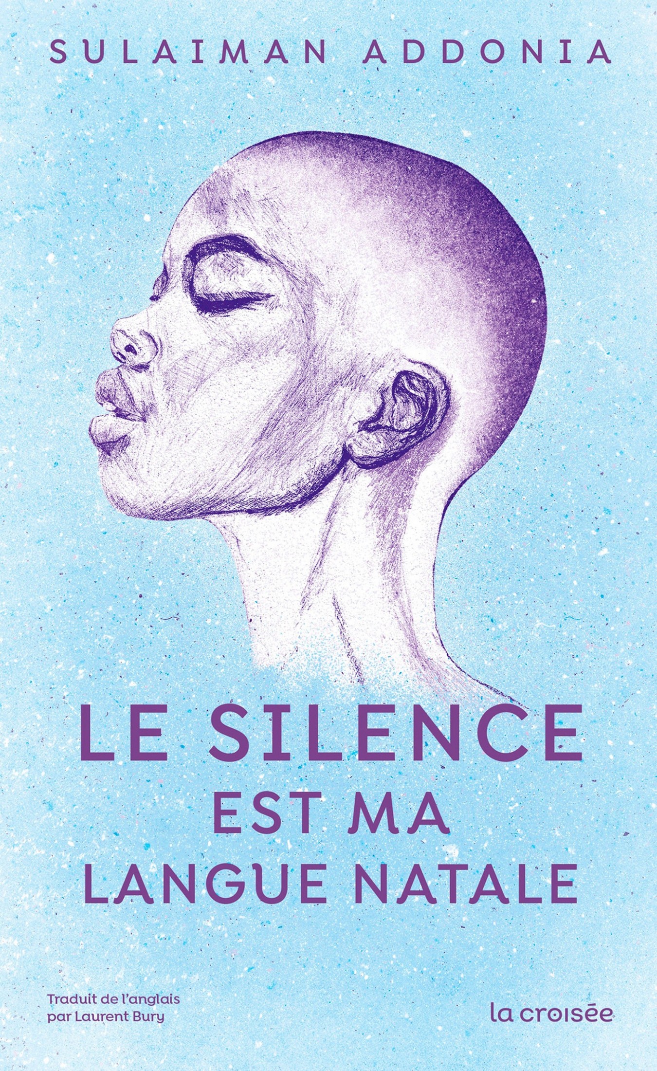 Le silence est ma langue natale