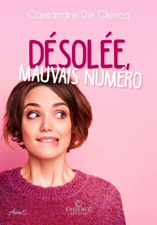 Désolée, mauvais numéro