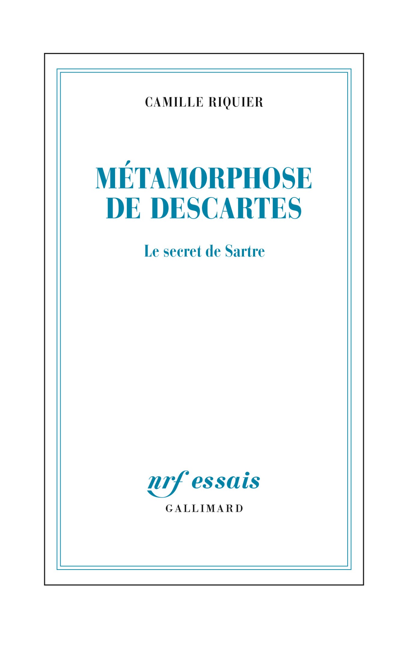 Métamorphose de Descartes - Le secret de Sartre