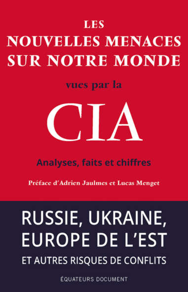 Les nouvelles menaces sur notre monde vues par la CIA