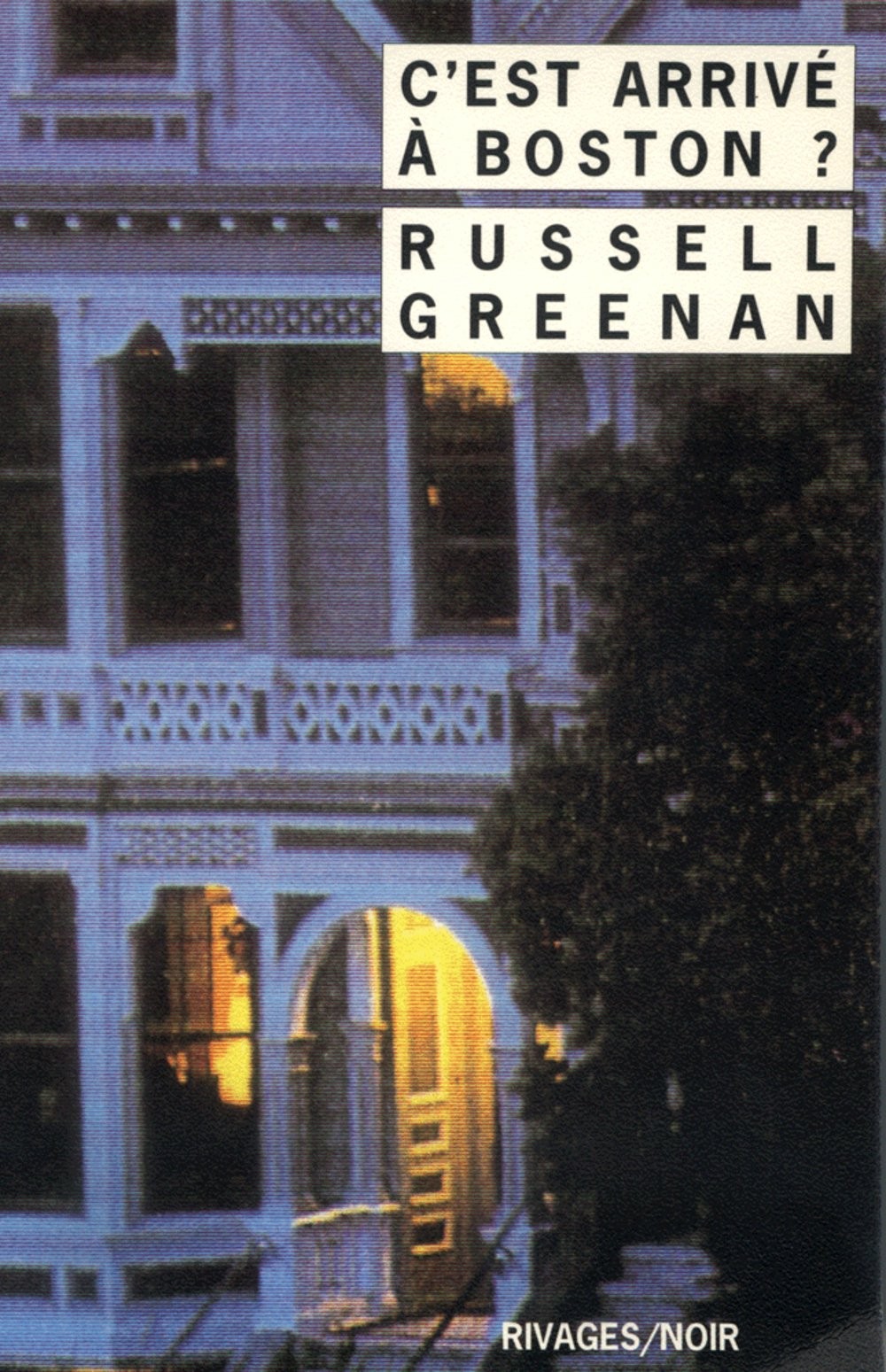 C'est arrivé à Boston ?