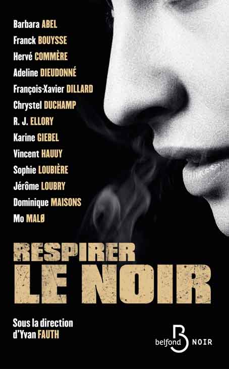 Respirer le noir