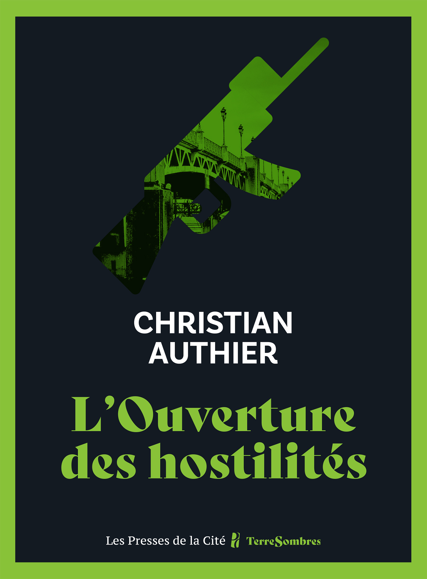 L’ouverture des hostilités