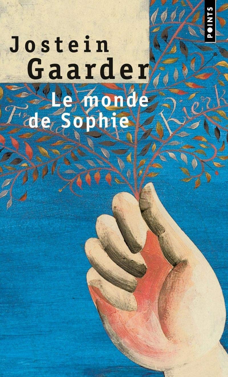 Le monde de Sophie: roman sur l'histoire de la philosophie